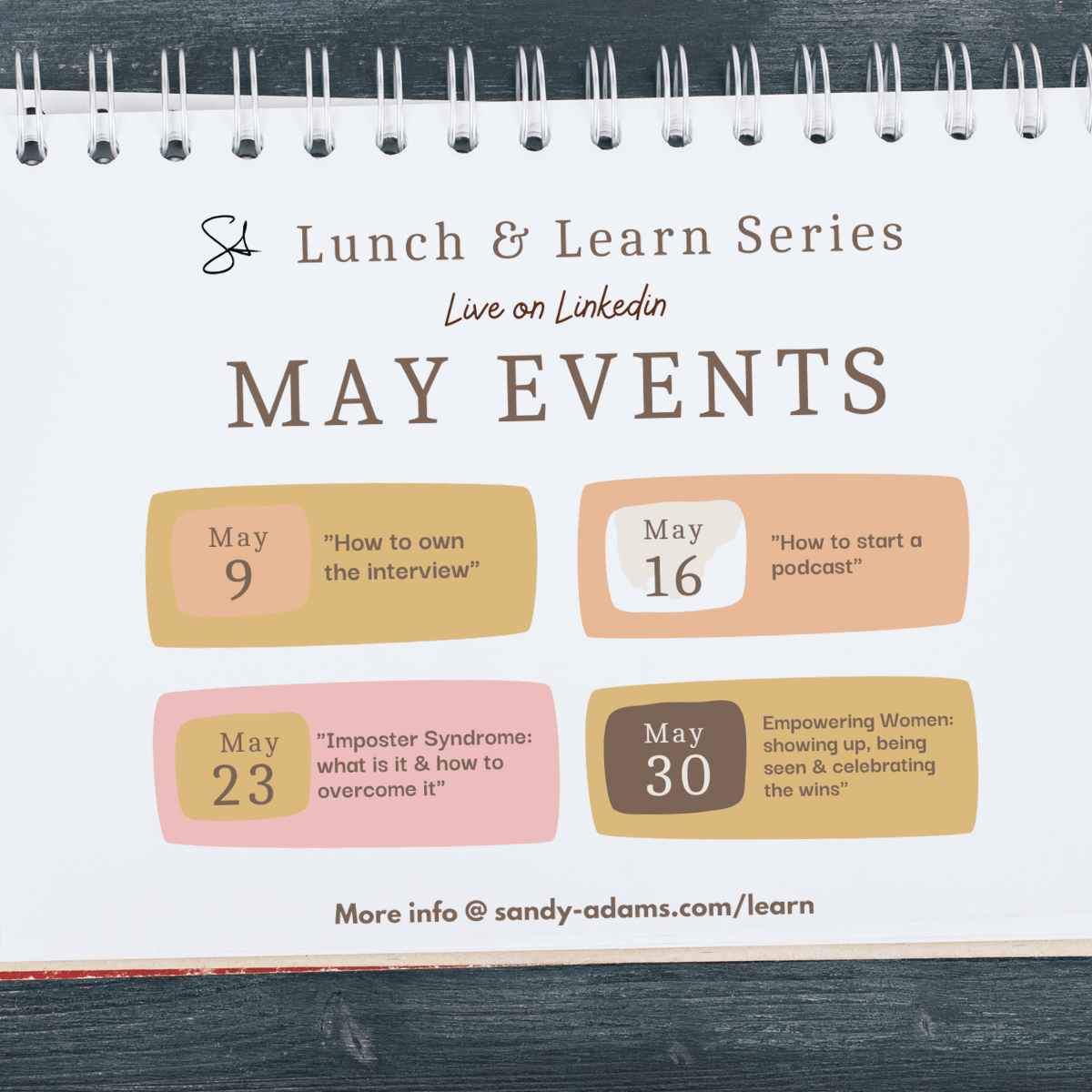 Introducing May Lunch and Learn Series LIVE on&nbsp;Linkedin